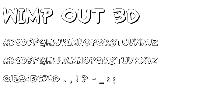 Wimp-Out 3D font